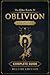 The Elder Scrolls IV: Oblivion Remastered Complete Game Guide & Walkthrough : Includes: Main Quest, All Side Quests, Faction Guides, Daedric Shrines, ... Builds, Skills, Secrets, and Strategies