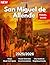 San Miguel De Allende Trave...
