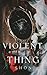 Violent Little Thing