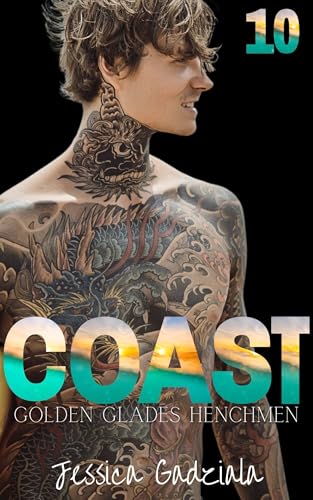 Coast (Golden Glades Henchmen MC Book 10)