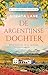 De Argentijnse dochter (De verloren dochters #6)