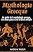 Mythologie Grecque: Un guid...
