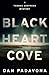 Black Heart Cove: A Chilling Crime Thriller and Murder Mystery (Wolf Lake Mystery Thriller Suspense Series)