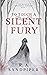 To Touch a Silent Fury (The...