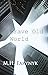 Brave Old World by Mereda Hart Farynyk