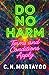 Do No Harm: Terms and Conditions Apply