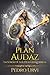 Plan Audaz: (La senda de los dragones, Libro 6) (Spanish Edition)