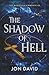 The Shadow of Hell: The Mor...