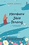 Memburu Jiwa Tenang