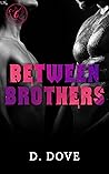 Between Brothers