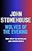 Wolves of the Evening (The John Whicher Books)