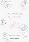 Las cosas que no dijimos