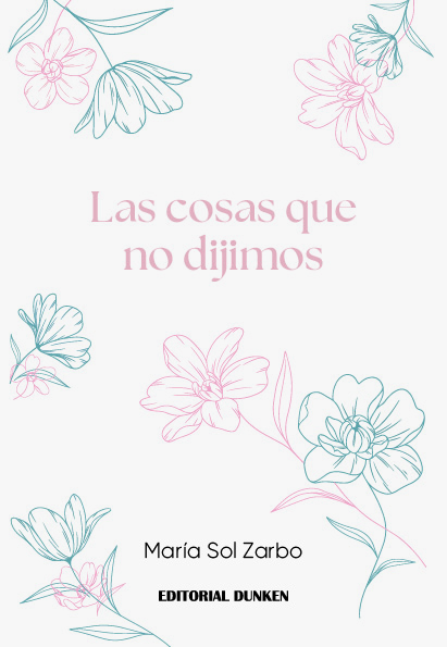 Las cosas que no dijimos (Paperback)