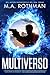 Multiverso (Un thriller de Alicia Yoder nº 1) (Spanish Edition)