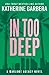 In Too Deep by Katherine Garbera