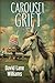 Carousel Grift: A Novel