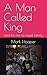 A Man Called King by Mark Hooper