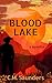 Blood Lake: A Horror Wester...
