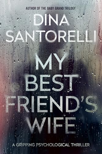 My Best Friend's Wife (Kindle Edition)