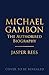 Michael Gambon: The Authori...