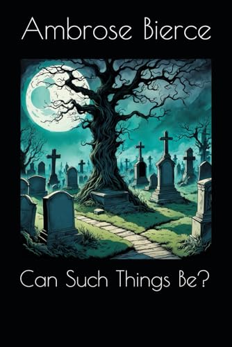 Can Such Things Be?