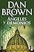 Ángeles y demonios (Robert Langdon, #1)