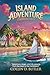 Island Adventure Caribbean Tales by Collin D. Butler