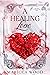 A Healing Love (Brothers of...