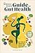 The Whole-Body Guide to Gut...