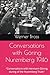 Conversations with Göring Nuremberg 1946: “Conversations with Hermann Göring during of the Nuremberg Trials"
