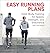 Easy Running Plans by Jeff Gaudette