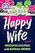 Happy Wife by Meredith Lavender