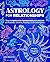 Astrology for Relationships...