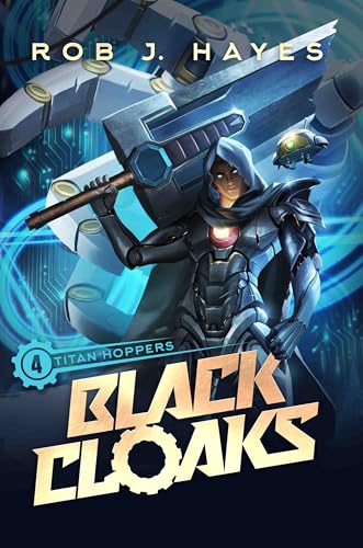 Black Cloaks (Titan Hoppers Book 4)