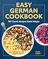 Easy German Cookb...