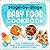 Stage-By-Stage Baby Food Co...