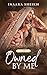 Owned by Me by Inaara Sheikh