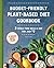 Budget-Friendly Plant-Based Diet Cookbook by Kathy A. Davis