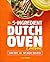 The 5-Ingredient Dutch Oven Cookbook