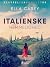 Den italienske hemmelighed (Italiens døtre #1)