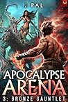 Apocalypse Arena ...