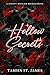 Hollow Secrets by Tamsin St. James
