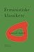Feministiske klassikere læst af mænd by Mikkel Thorup