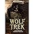 Wolf Trek: A Post-Apocalyptic Werewolf Novelette
