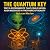 The Quantum Key: Top 10 Exp...