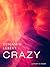 Crazy (Danish Edition)