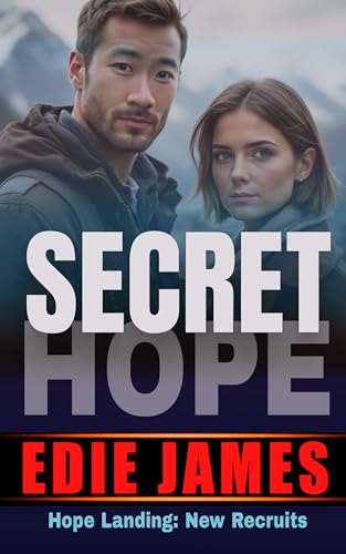 Secret Hope (Hope Landing: New Recruits Book 5)