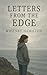 Letters from the Edge