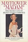 Mayflower Madam by Sydney Biddle Barrows