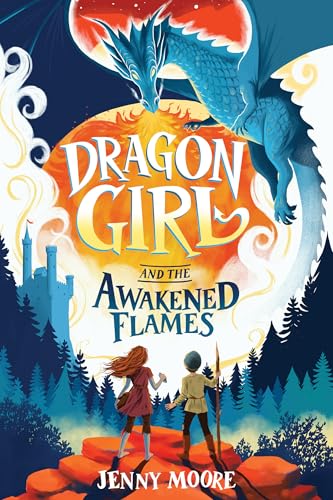 Dragon Girl and the Awakened Flames (Hardcover)